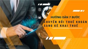 7 Bước Chuyển Đổi Từ Hộ Khoán Sang Hộ Kê Khai Mới Nhất 2025