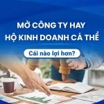 Hộ Kinh Doanh Cá Thể Là Gì? Phân Biệt Với Công Ty TNHH: Bài Toán “Được & Mất” Cho Người Khởi Nghiệp